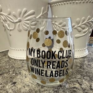 My Book Club Only Reads Wine Labels Glass